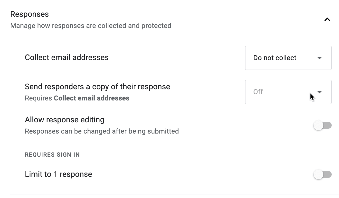 The responses section was populated to make a Google Form anonymous.