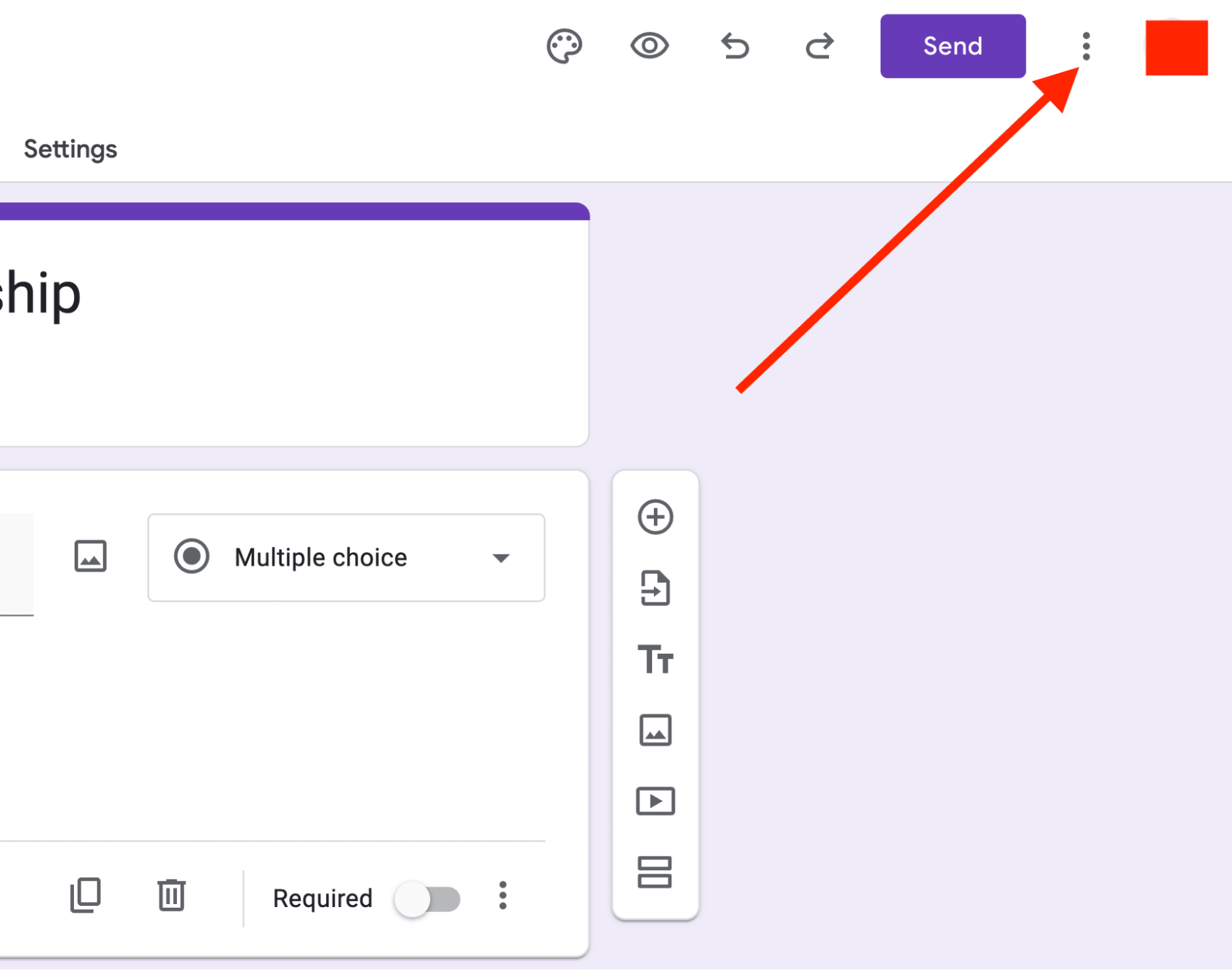 Red arrow pointing towards a three-dot menu inside a Google Form