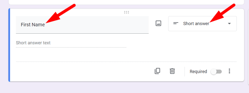 red arrow pointing to “First Name” in the question field and another red arrow pointing to “Short answer” in the question type