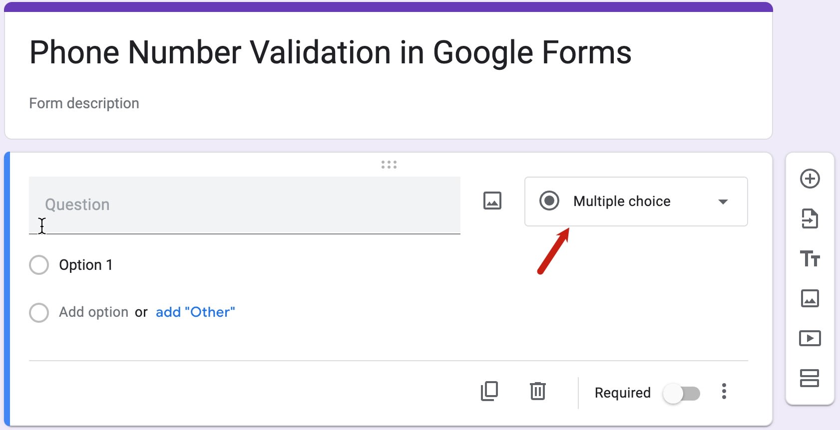 Screenshot of Google form builder with default question added, red arrow pointing to field type selector